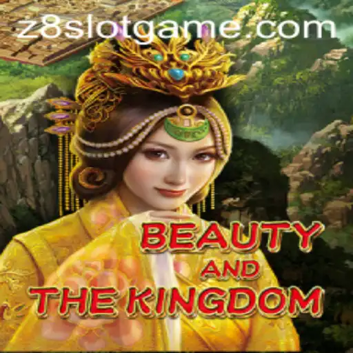 Exploring BeautyAndTheKingdom: A Captivating Adventure with Z8slot