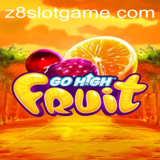 Discover the Thrills of GoHighFruit with Z8slot: The Ultimate Gaming Experience