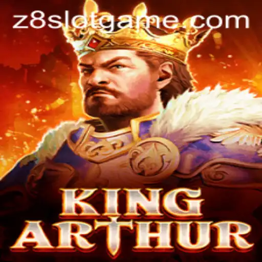 KingArthur and Z8slot: The Legendary Adventure Awaits
